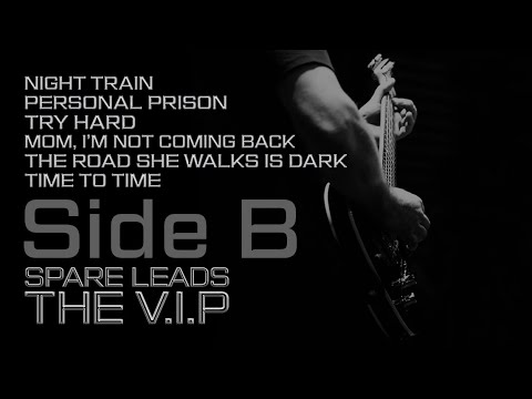 THE V.I.P™ - THE V.I.P™ SPARE LEADS SIDE B (Official Demo Videos)
