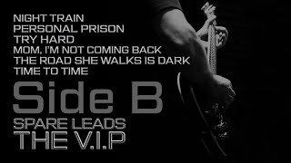 Video THE V.I.P™ SPARE LEADS SIDE B (Official Demo Videos)