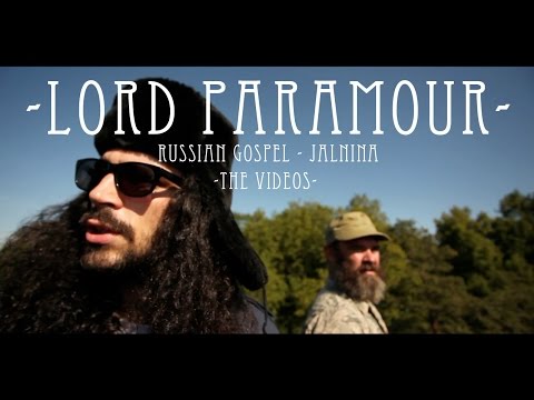 LORD PARAMOUR - Russian Gospel / Jalnina - Stereophonk Records
