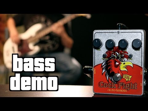 Electro-Harmonix Cock Fight Bass Demo