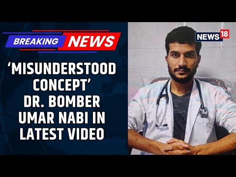 Red Fort Bomber Umar Nabi Talks Of Suicide Attack In New Video, Calls It A 'Misunderstood Concept'