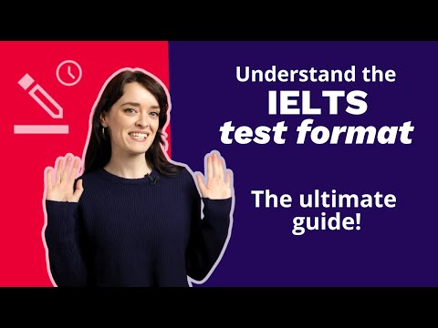 Understand the IELTS test format: The ultimate guide  | TakeIELTS Preparation