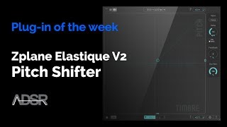 Video thumbnail for Plugin Of The Week - Zplane Elastique V2 Pitch Shifter by ADSR Music Production Tutorials