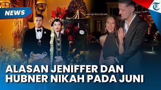 BAKAL MENIKAH, Jeniffer Ungkap Alasan Nikah di Bulan Juni dengan Justin Hubner