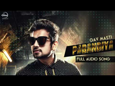 Pabandiyan ( Full Audio Song ) | Gav Masti | Punjabi Song Collection | Speed Records