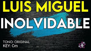 Luis Miguel - Inolvidable - Karaoke Instrumental