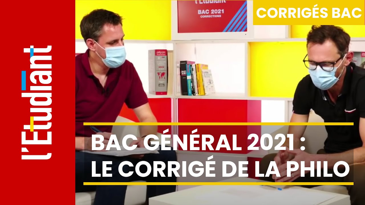 Bac général 2021 : le corrigé de la PHILO