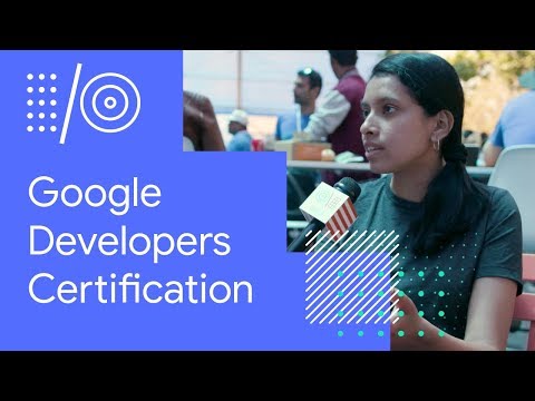 I/O '18 Guide - Google Developers Certification