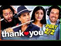 THANK YOU Movie Reaction Part (2/2)! | Akshay Kumar | Bobby Deol | Irrfan Khan | Suniel Shetty