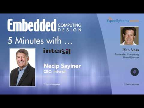 Five Minutes With? Necip Sayiner, CEO, Intersil