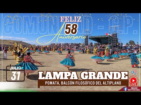 FELIZ ANIVERSARIO CENTRO POBLADO LAMPA GRANDE DISTRITO POMATA PROVINCIA CHUCUITO JULI - PUNO 2025 