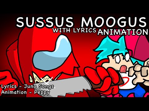 Sussus Moogus WITH LYRICS - Juno Songs (Animation)