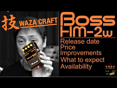Boss HM-2w WAZA CRAFT | Everything you can expect