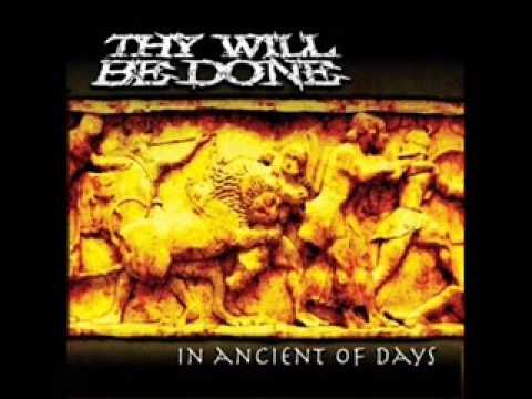 Thy Will Be Done - And Fire Will Fall online metal music video by THY WILL BE DONE
