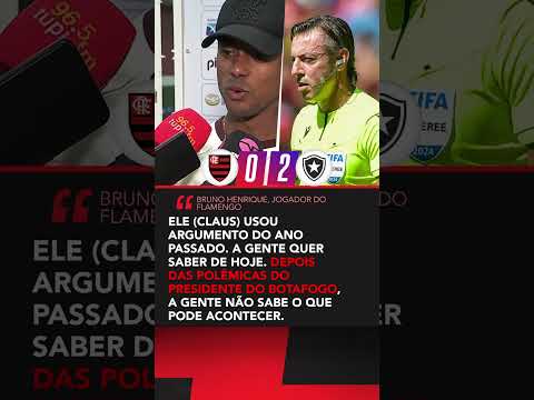 BRUNO HENRIQUE falou sobre árbitro de Flamengo x Botafogo e citou até polêmicas de Textor #shorts