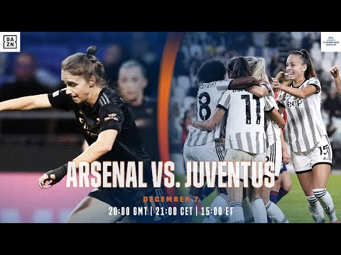 Arsenal vs. Juventus | UEFA Women's Champions Leag...