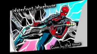 Waterfront Warehouse (metal remix by Vlad Venom)