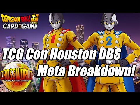 TCG Con Houston DBS Meta Breakdown! - Dragon Ball Super Card Game