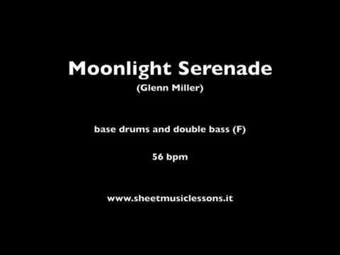 Moonlight Serenade - base drums & double bass F - 56 bpm