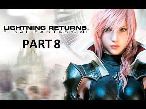 Lightning Returns: Final Fantasy XIII 100% Complete Walkthrough - Part 8 (Day 3)