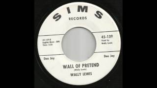 Wally Lewis - Wall Of Pretend