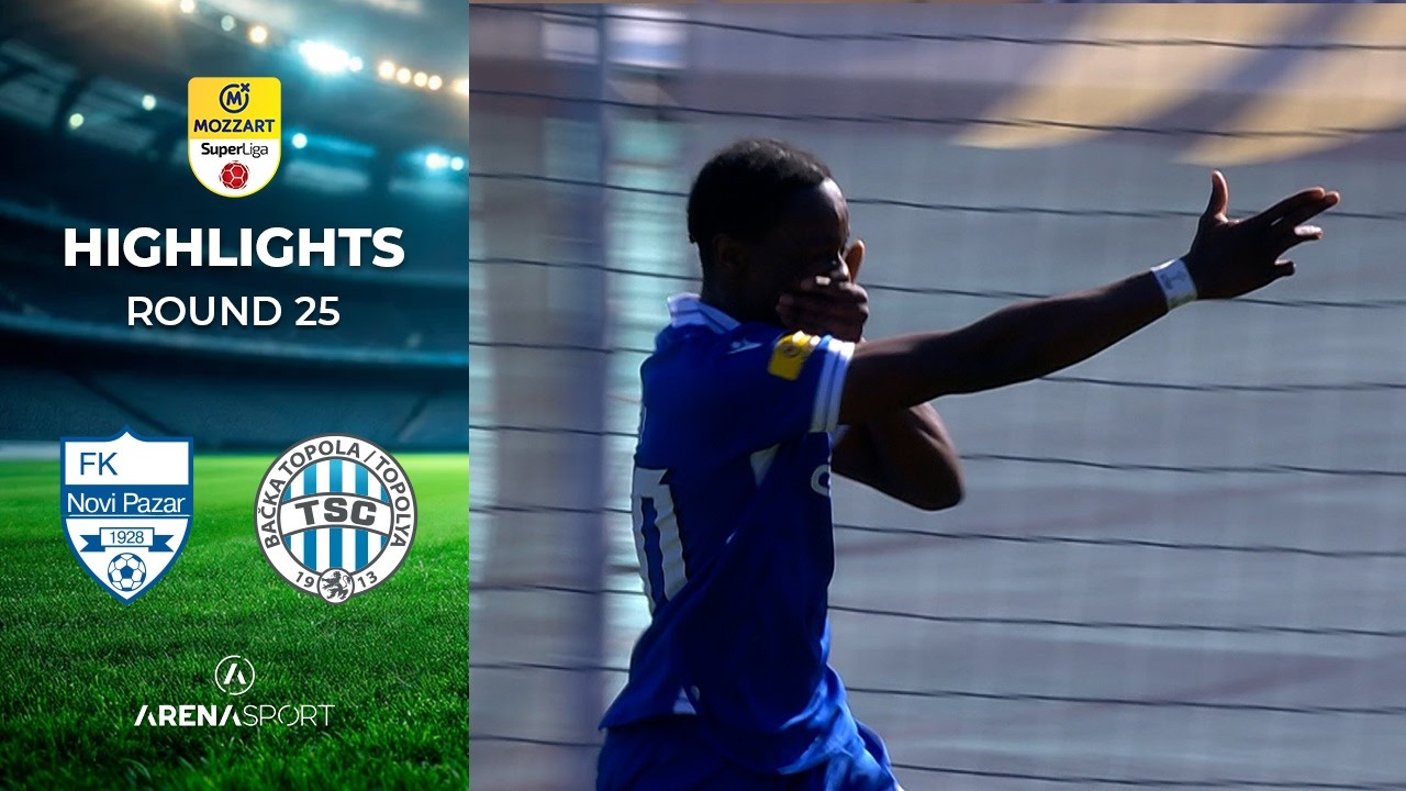 FK Novi Pazar vs FK TSC Bačka Topola Highlights