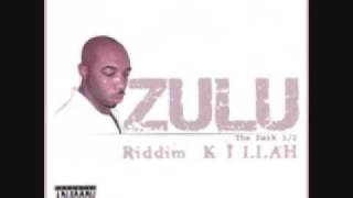 ZULU Riddim Killah - Walk The Dawg