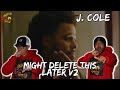 COLE NEEDS TO KEEP THIS!!!! | J. Cole - Might Delete Later, Vol. 2 Reaction