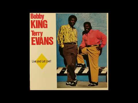 Bobby King & Terry Evans -  Got To Keep Moving