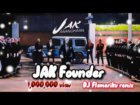 Jak Founder 3 ซ่าส์ แดนซ์ 2022 DJFLAMERIKU remix