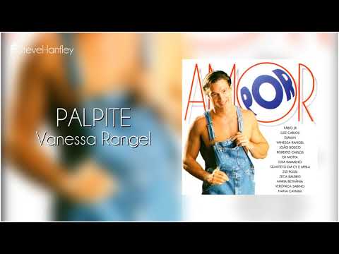 Palpite - Vanessa Rangel | Por Amor