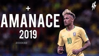 Neymar Jr ► Amanece - Anuel AA ● Skills, Dribbling &amp; Goals 2018/19 | 4K