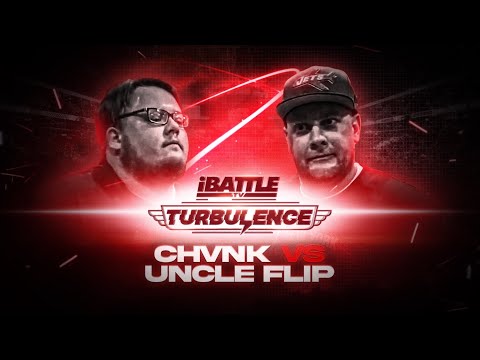 Chvnk vs Uncle Flip
