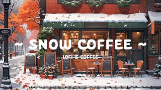 Download lagu Snow Coffee ☕ Winter Lofi Chill ❄️ Deep Focus for study/work with [ Lofi Hip Hop - Lofi Cafe ] mp3