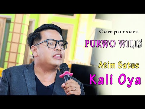 LANGGAM KALI OYA // ATIM SATUS // CS PURWO WILIS // AG SOUND SYSTEM