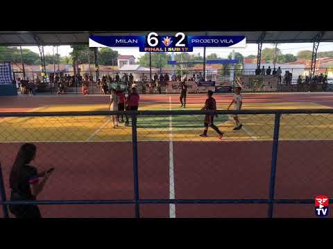 COPA RF DE FUTSAL 2023 - FINAL - SUB 17- MILAN X PROJETO VILA