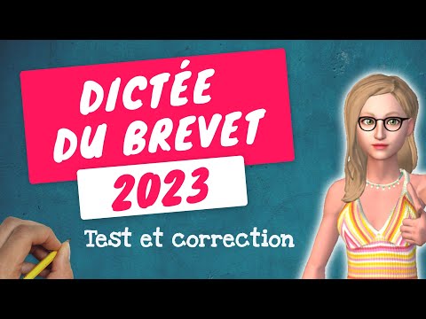 DICTÉE DU BREVET 2023 - Réussirez-vous un sans-faute
