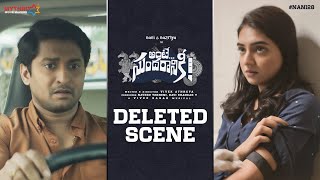 Ante Sundaraniki Deleted Scene | Nani | Nazriya Fahadh | Vivek Athreya | Vivek Sagar video