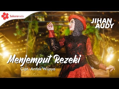 Jihan Audy - Menjemput Rezeki (Official Music Video)