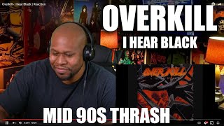 Overkill - I hear Black | Reaction