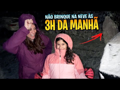 Não brinque na neve às 3:00 horas da manhã - Família Maria Clara e JP