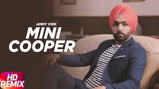 Mini Cooper (Remix) | Nikka Zaildar | Ammy Virk | Remix Punjabi Song 2018 | Speed Records