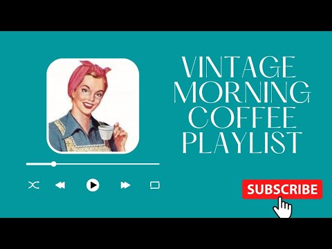 Vintage Morning Coffee Playlist ☕