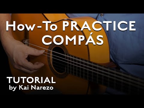 How To Practice Compás - Flamenco Guitar Tutorial by Kai Narezo