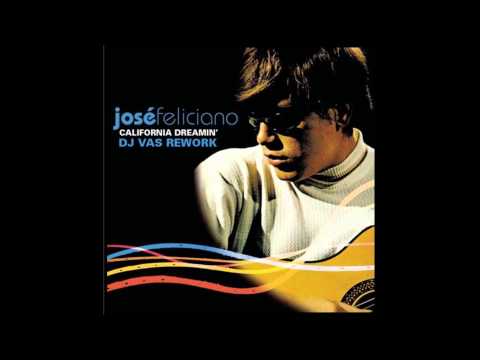 José Feliciano - California Dreamin' (DJ Vas Rework)