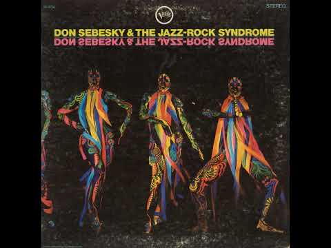 Don Sebesky & The Jazz Rock Syndrome