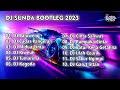 FULL ALBUM DJ SUNDA BOOTLEG 2023 SOUND 𝕽𝖎𝖟𝖐𝖎.SZ ENAKEUN !!!