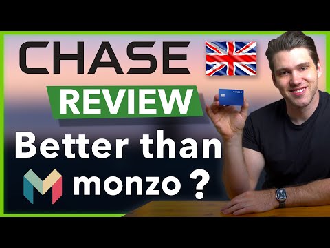 Chase Bank UK Account Review 2025 - Is Chase better than Monzo?