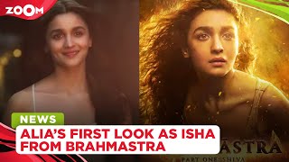 Alia Bhatt unveils her FIRST look as Isha from Brahmastra on her birthday
