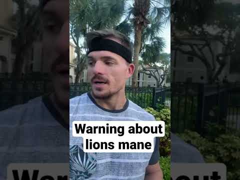 ￼￼lions mane warning